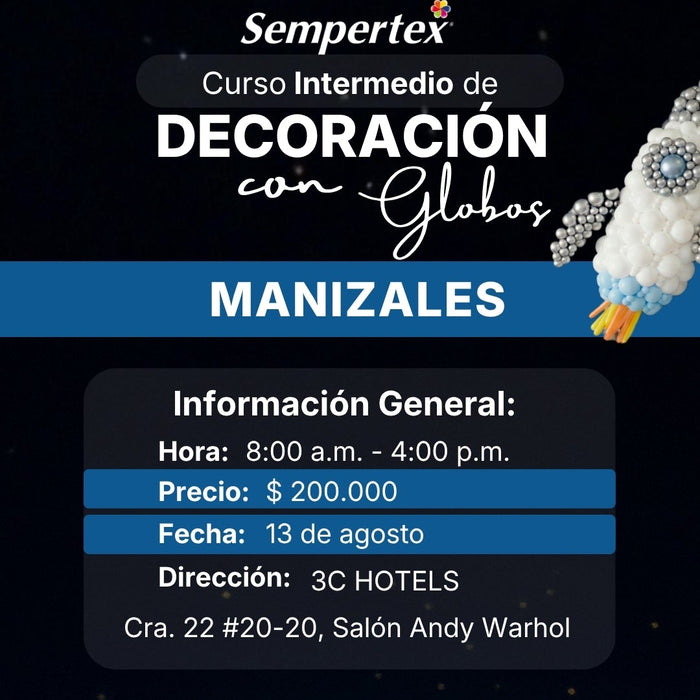 Curso intermedio En decoracion Con Globos Manizales 13 De Agosto 2026