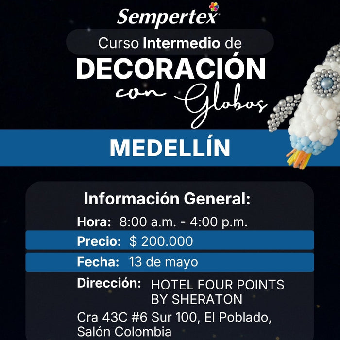 Curso intermedio En decoracion Con Globos Medellin 13 De Mayo 2026
