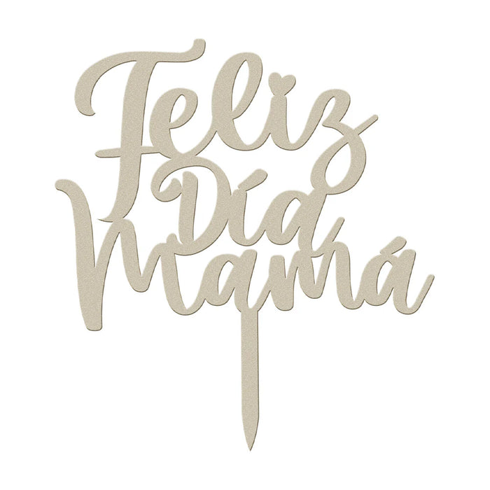 Topper Para Torta Feliz Dia MAMÁ Dorado  X 1 Unidad Sempertex
