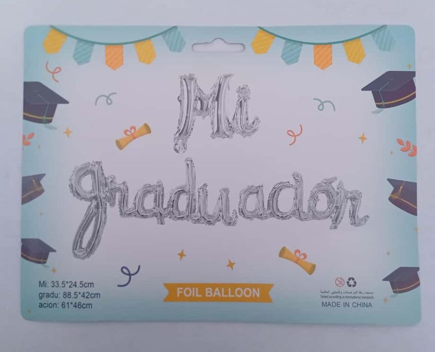 Letrero Kit Globos Mi Graduacion x 3 Piezas Color Plata