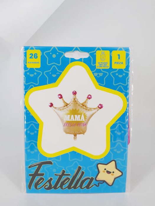 Globo Metalizado Corona Dorada Mama Eres La Reina 26"